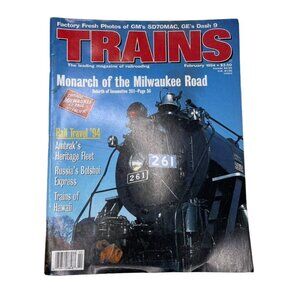 Trains Magazine of Railroading  u February 1994 Vol  54 No 2 Monarch Milwaukee R